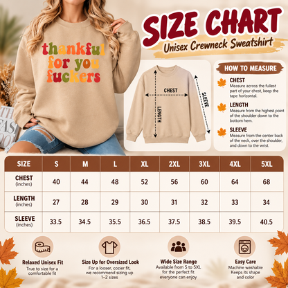 Thankful For You Fuckers Funny Thanksgiving T-Shirt Friendsgiving Grateful Fall Season Casual Daily Wear Top